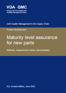 VDA – Product Development- Maturity Level Assurance for New Parts