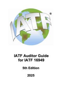 IATF Auditor Guide for IATF 16949 – 5th Edition (eBook edition)