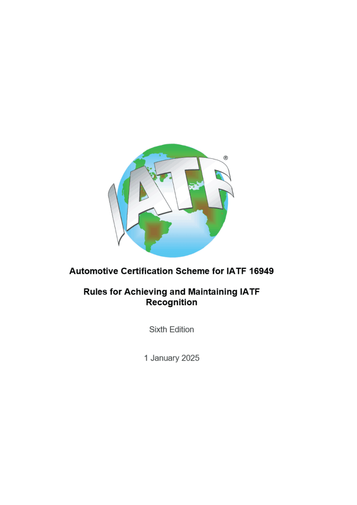 IATF – Rules for achieving and maintaining IATF recognition – 6th Edition (eBook Edition)