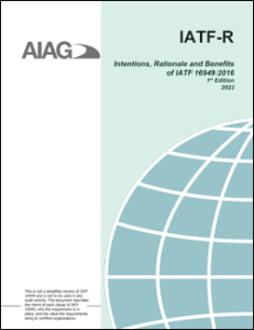 Intentions, Rationale and Benefits of IATF 16949:2016