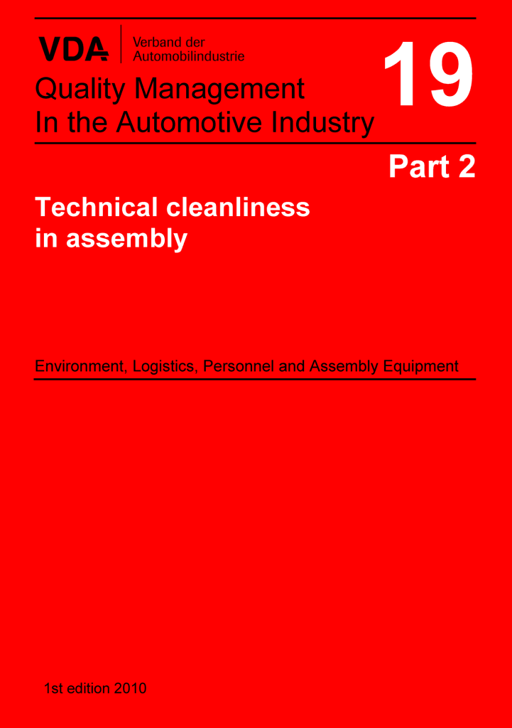 Volume 19 Part 2 – Technical Cleanliness in assembly
