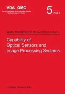 VDA 5 Part 3 Capability of Optical Sensors and Image Processing Systems