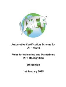 IATF – Rules for achieving and maintaining IATF recognition – 6th Edition (eBook Edition)